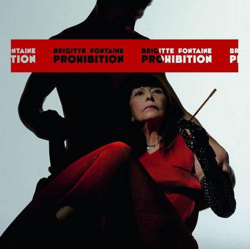 Brigitte Fontaine – Prohibition (2009)