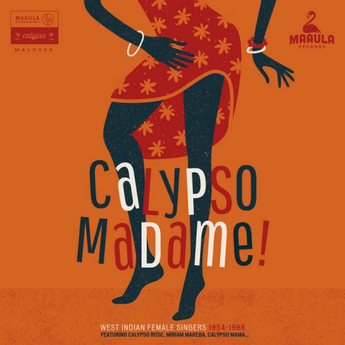 Various Artists - Calypso Madame ! - West Indian Female Singers 1954-1968 (2017) [Hi-Res]