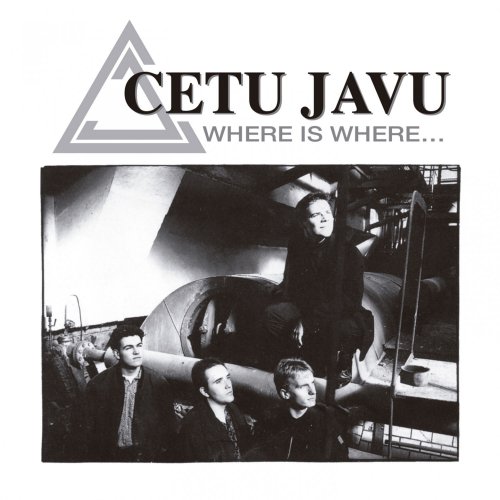 Cetu Javu - Where is Where (1992/2018) [Hi-Res]