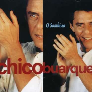 Chico Buarque - O Sambista (2000/2017)