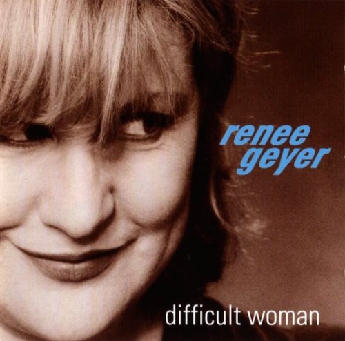Renee Geyer - Difficult Woman (1994)