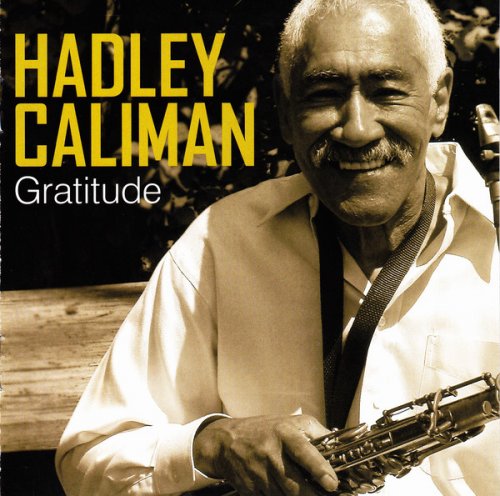 Hadley Caliman - Gratitude (2007)