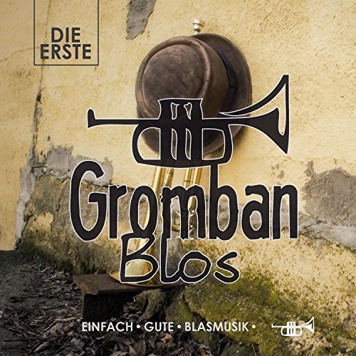 Gromban Blos - Die Erste (2018)