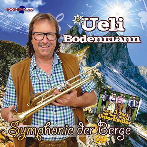 Ueli Bodenmann - Symphonie der Berge (2018)