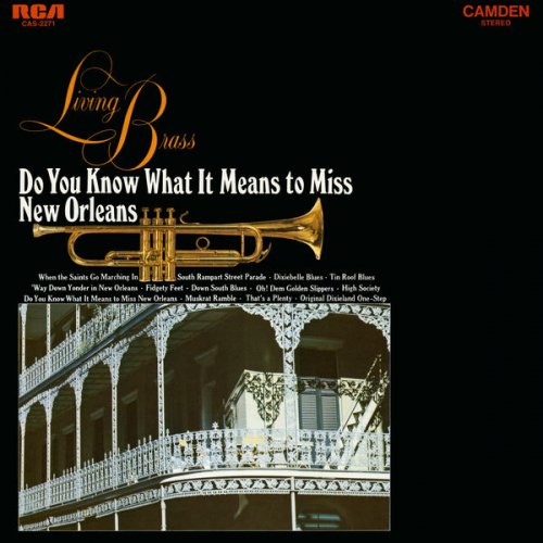 Living Brass - Do You Know What It Means To Miss New Orleans (1968/2018) [Hi-Res]