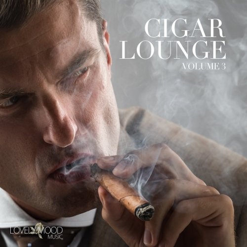 Various Artists - Cigar Lounge, Vol. 3 (2015) FLAC