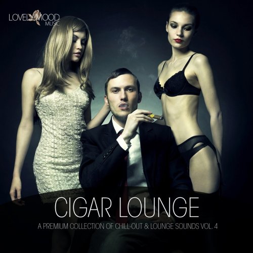 Various Artists - Cigar Lounge, Vol. 4 (2015) FLAC