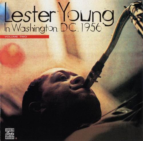 Lester Young - In Washington, D.C. 1956, Vol. 2