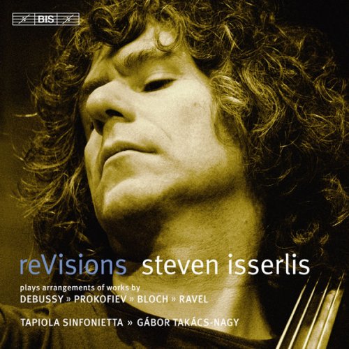 Steven Isserlis - reVisions (2010) [SACD]