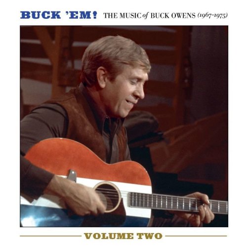Buck Owens - Buck 'Em! vol2 - The Music Of Buck Owens (1967-1975) FLAC