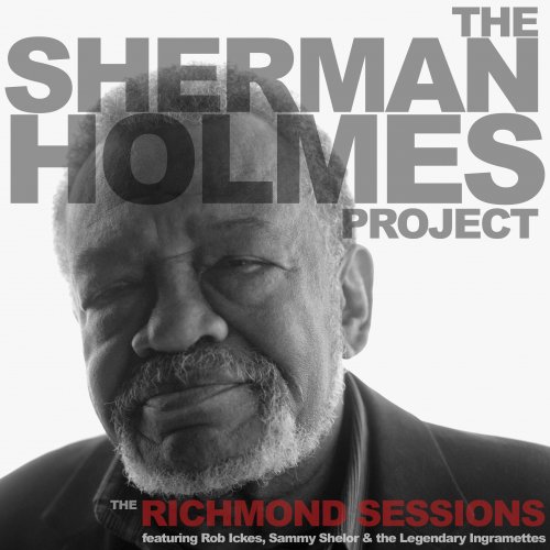 Sherman Holmes - The Sherman Holmes Project: The Richmond Sessions (2017)