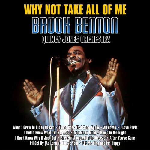 Brook Benton & Quincy Jones Orchestra - Why Not Take All Of Me (1962/2018)