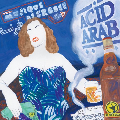 Acid Arab - Musique De France (2016) lossless