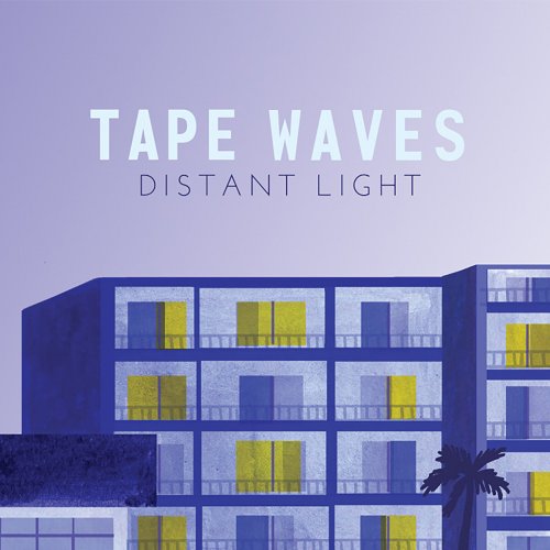 Tape Waves - Distant Light (2018)