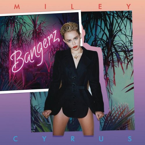 Miley Cyrus - Bangerz (Deluxe Edition) (2013) [Hi-Res]