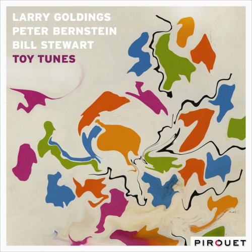 Larry Goldings, Peter Bernstein & Bill Stewart - Toy Tunes (2018)