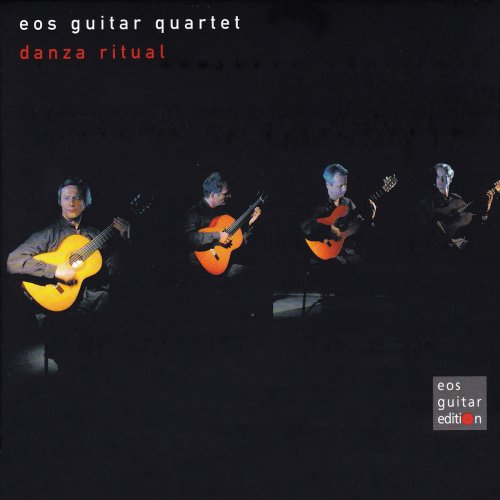 EOS Guitar Quartet - Danza Ritual (2018)