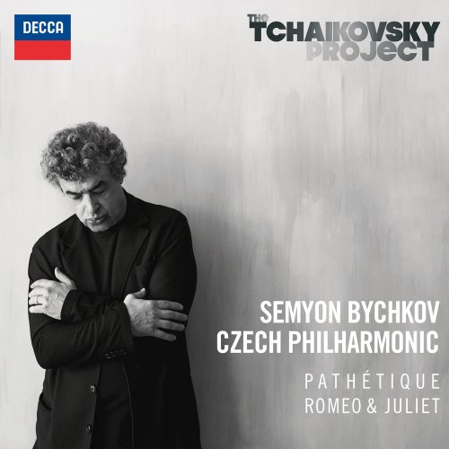 Semyon Bychkov & Czech Philharmonic Orchestra - The Tchaikovsky Project: Pathetique, Romeo & Juliet (2016) [Hi-Res]