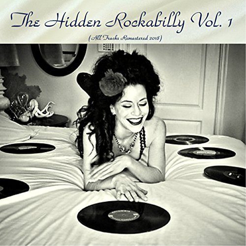 VA - The Hidden Rockabilly Vol. 1 (All Tracks Remastered 2018) (2018)