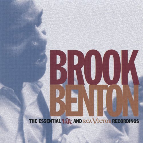 Brook Benton - The Essential Vik & RCA Victor Recordings (2016)