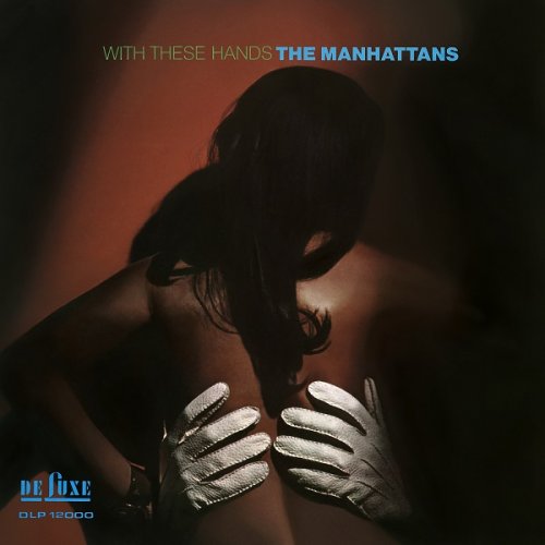 The Manhattans - With These Hands (Expanded Version) (1970/2016) [HDtracks]