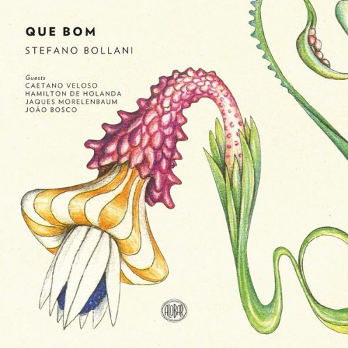 Stefano Bollani - Que Bom (2018) [Hi-Res]