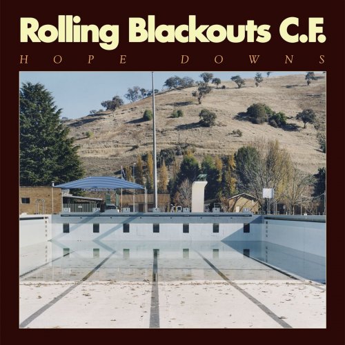 Rolling Blackouts Coastal Fever - Hope Downs (2018) [Hi-Res]