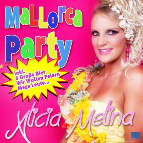 Alicia Melina - Mallorca Party (2018)