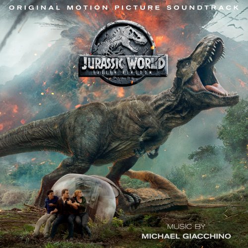 Michael Giacchino - Jurassic World: Fallen Kingdom (Original Motion Picture Soundtrack) (2018) [Hi-Res]