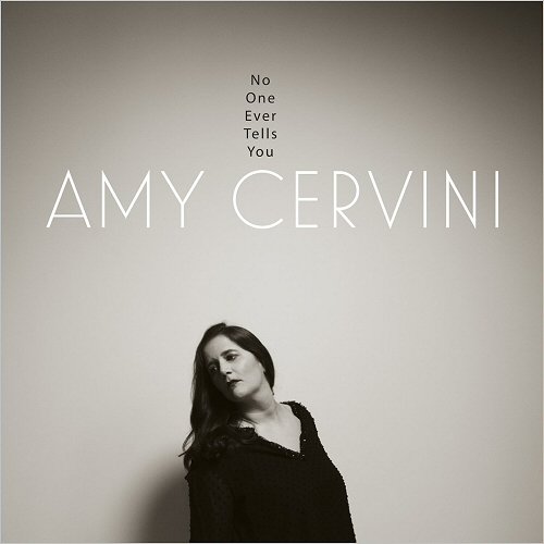 Amy Cervini - No One Ever Tells You (2018)