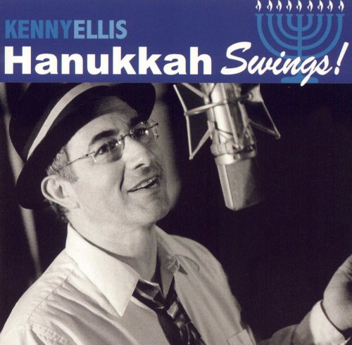 Kenny Ellis - Hanukkah Swings! (2005)