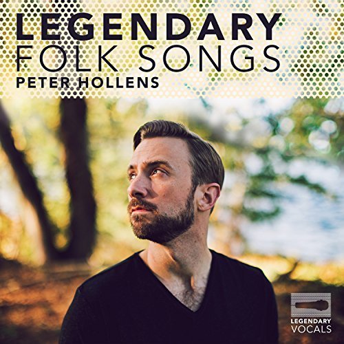 Peter Hollens - Legendary Folk Songs (2018)