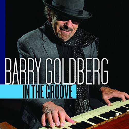 Barry Goldberg - In the Groove (2018)