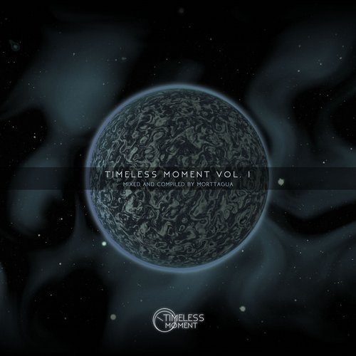 VA - Timeless Moment, Vol. 01 (Mixed and Compiled by Morttagua) (2018)