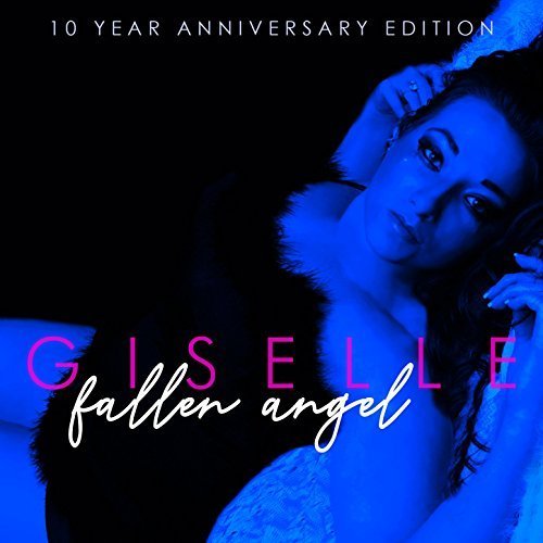 Giselle - Fallen Angel (Remastered Anniversary Edition) (2018)