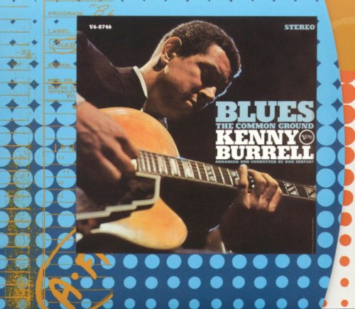 Kenny Burrell - Blues - The Common Ground (1968)