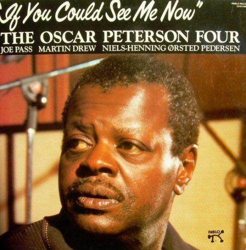 Oscar Peterson - If You Could See Me Now (1983)