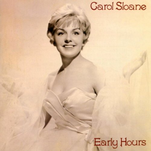 Carol Sloane - Early Hours (1959)