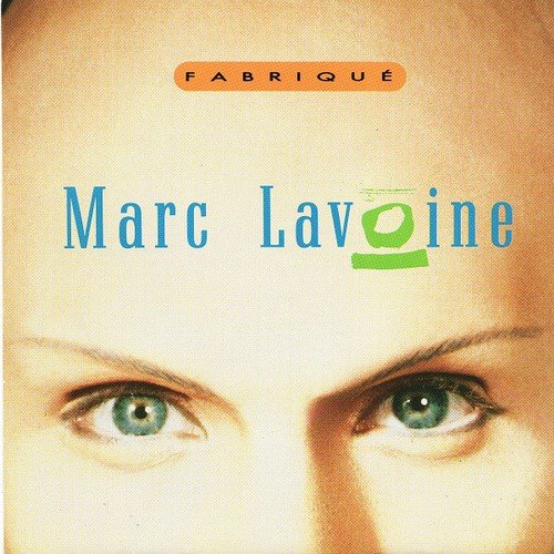 Marc Lavoine – Fabriqué (1987)