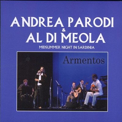Andrea Parodi & Al Di Meola - Midsummer Night In Sardinia (2007) FLAC