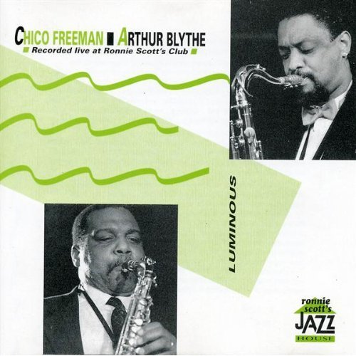 Chico Freeman & Arthur Blythe - Luminous (1988), 320 Kbps