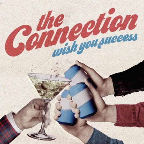 The Connection - Wish You Success (2018)