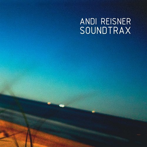 Andi Reisner - SoundTrax (2018)