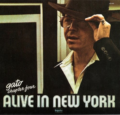 Gato Barbieri - Chapter Four: Alive In New York (1975) [2005]