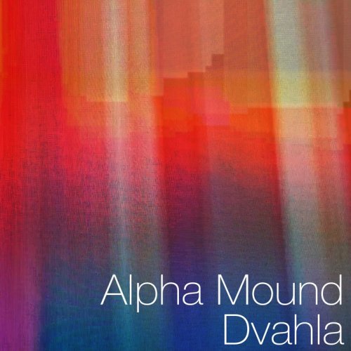 Alpha Mound - Dvahla (2018)