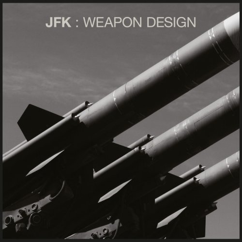 JFK - Weapon Design (2018)