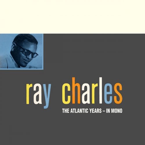 Ray Charles - The Atlantic Studio Albums In Mono (Remastered) (2016) [HDtracks]