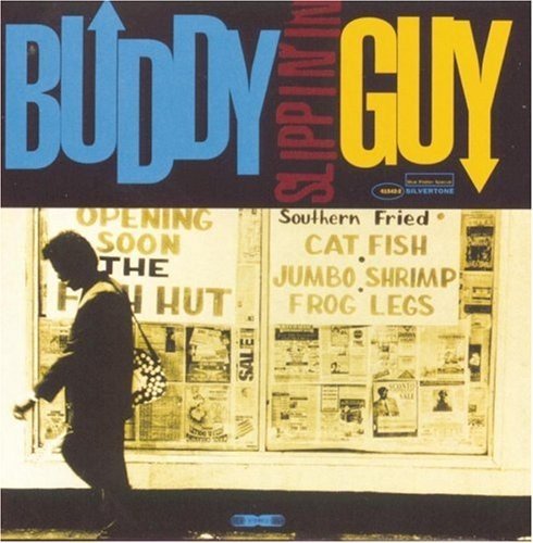 Buddy Guy - Slippin' In (1994)