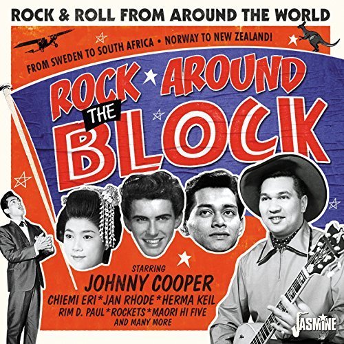 VA - Rock Around the Block (Rock & Roll from Around the World), Vol. 1 (2018)