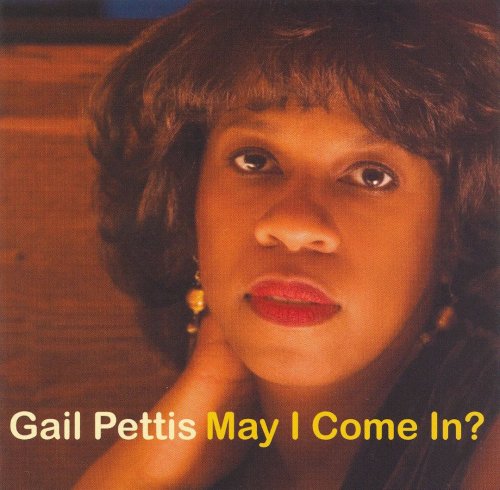 Gail Pettis - May I Come In? (2007) FLAC